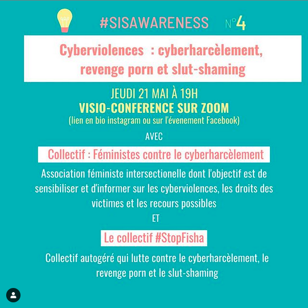 HumansforWomen's tweet photo. #SISAWARENESS 4 - Les cyberviolences : cyberharcèlement, revenge porn et slut-shaming

On se retrouve jeudi 21 mai à 19h en compagnie du collectif @StopFisha et du Collectif : Féministes contre le cyberharcèlement @VsCyberH 

Inscription : https://t.co/BVpgTnKtYl https://t.co/57aGF4nG87