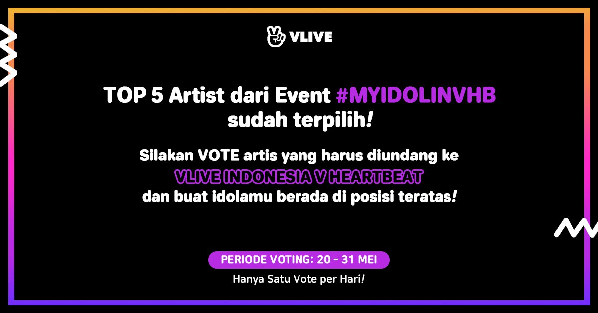 vliveindonesia's tweet photo. [V VOTE] Sudah terpilih TOP 5 artist yang paling banyak disebutkan di event #MYIDOLINVHB sebelumnya😆 Sekarang saatnya final vote dan buat idolamu berada di posisi teratas💕 Kamu hanya bisa vote 1x per hari ‼️
 
Vote di sini 👉🏻 https://t.co/W8RgY3jGrx
 
#VLIVEINDONESIA https://t.co/eG5X8BmuMx