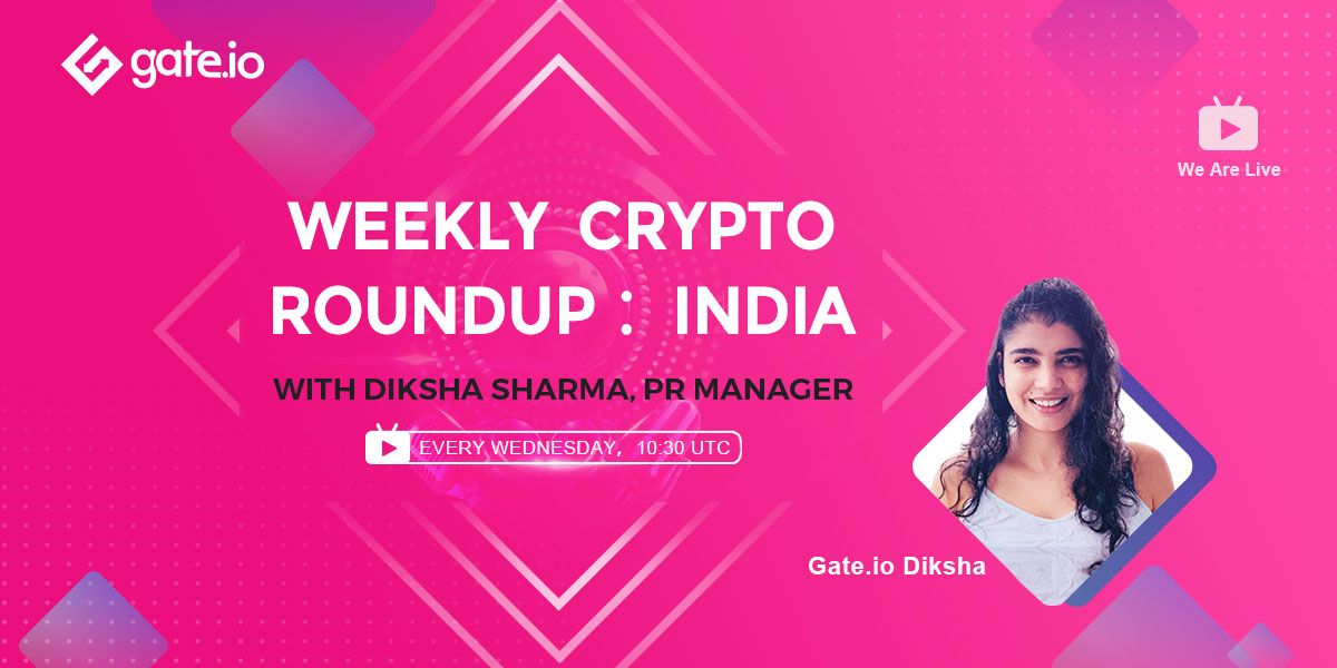 In 2 hours <a href="/Diksha_ds/">Diksha Sharma</a> will host her weekly roundup; bringing you lots of crypto news related to India! This week she is going to discuss some of the major projects used in India!

Follow her here!

gate.io/live/29be2fca5…

#cryptoindia #cryptocurrency #bitcoin #cryptonews