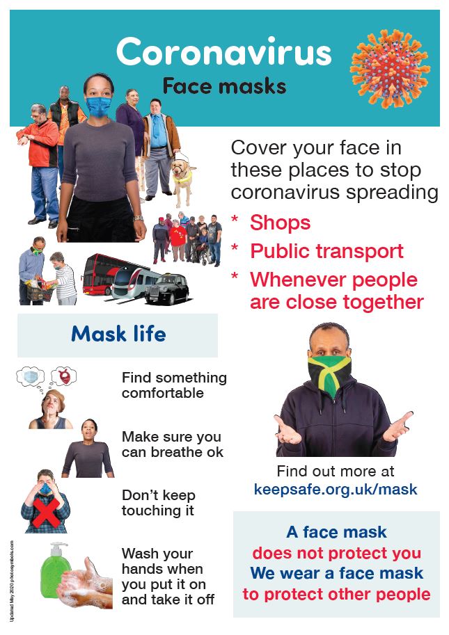 Below are two easy read posters showing the latest updates regarding restrictions during the coronavirus pandemic produced by Photosymbols.

The posters are very useful to be able to explain and remind people what they need to be doing to keep themselves and others safe.