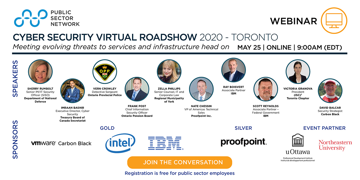 PublicSectorNetwork (@connectpsn) on Twitter photo 🇨🇦 The Toronto stop on our Cyber Security Virtual Roadshow is next Monday, May 25th. Hear from this great line up of experts. Plus, registration is complimentary for public sector employees! #PSNcyber
Join us: event.publicsectornetwork.com.au/2020-cyber-sec…
Learn more: publicsectornetwork.co/event/cyber-se… 🇨🇦 The Toronto stop on our Cyber Security Virtual Roadshow is next Monday, May 25th. Hear from this great line up of experts. Plus, registration is complimentary for public sector employees! #PSNcyber
Join us: event.publicsectornetwork.com.au/2020-cyber-sec…
Learn more: publicsectornetwork.co/event/cyber-se…