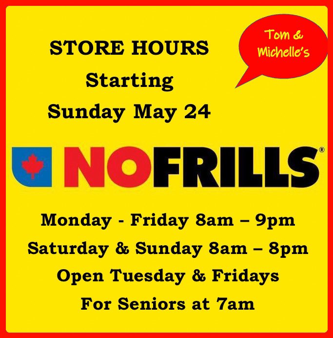 T_M_NoFrills's tweet photo. Starting Sunday May 24th we will be returning to our Normal Store Hours but keeping our Senior Days shopping hours.
More time to Haul is always a good thing 🛒
#tomandmichellenofrills #nofrills #storehours #normalhours #seniorhour #updatedstorehours #mississauga #moretimetohaul https://t.co/NWS3iZJWAS