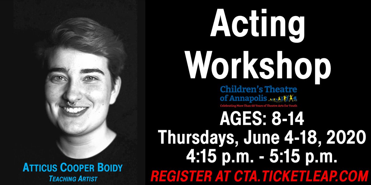 CTAnnapolis's tweet photo. Virtual Acting Workshop (ages 8-14): Students will learn actor's warm-ups, work on character development, scene study, &amp; monologues. When: 4:15-5:15pm; Thursdays, June 4-18. Tuition: $20 = 3 one-hour classes. Register @ https://t.co/jBnrpEJOdR
#Acting #Actor #Actress #CTAClassAct https://t.co/3eRLV25xdb