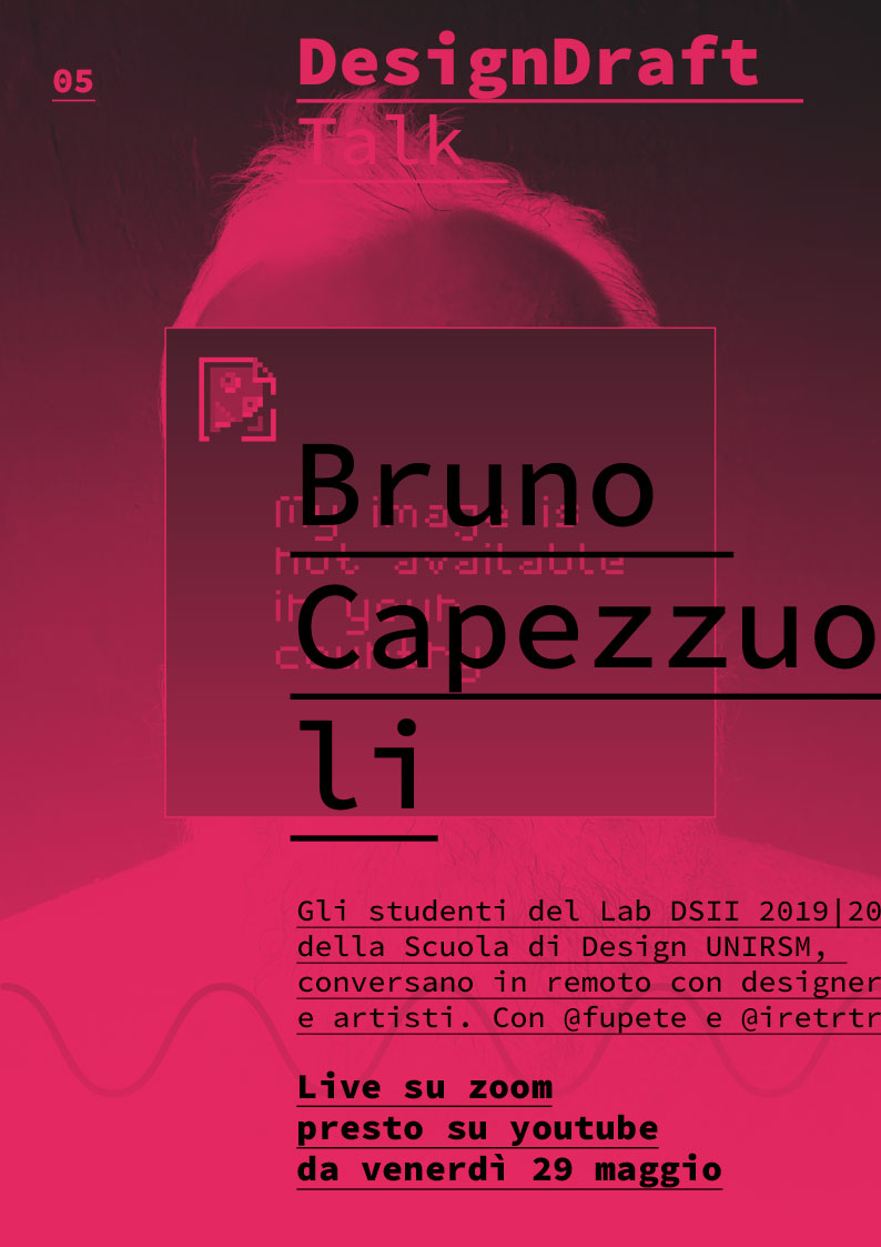 Fupete's tweet photo. —
DesignDraft Talk 05 > Gli studenti del Lab DSII 2019|20 @unirsmdesign conversano con il creative director Bruno Capezzuoli @ultravioletlab (Roma) > Live su zoom, presto su youtube! Da venerdì 29 maggio #dsii2020 #designdraft #unirsmdesign
—
Più info https://t.co/zvQb6vmRvB https://t.co/VNI6akVwzA
