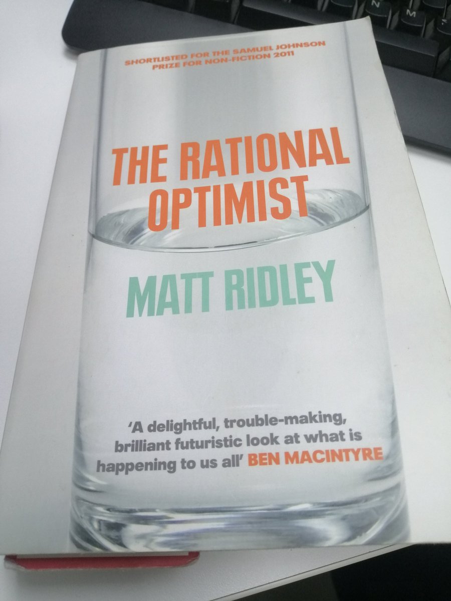 Matt Ridley's The rational optimist will have no introductory comment. That in it self being an introductory comment, I'll keep it that.
