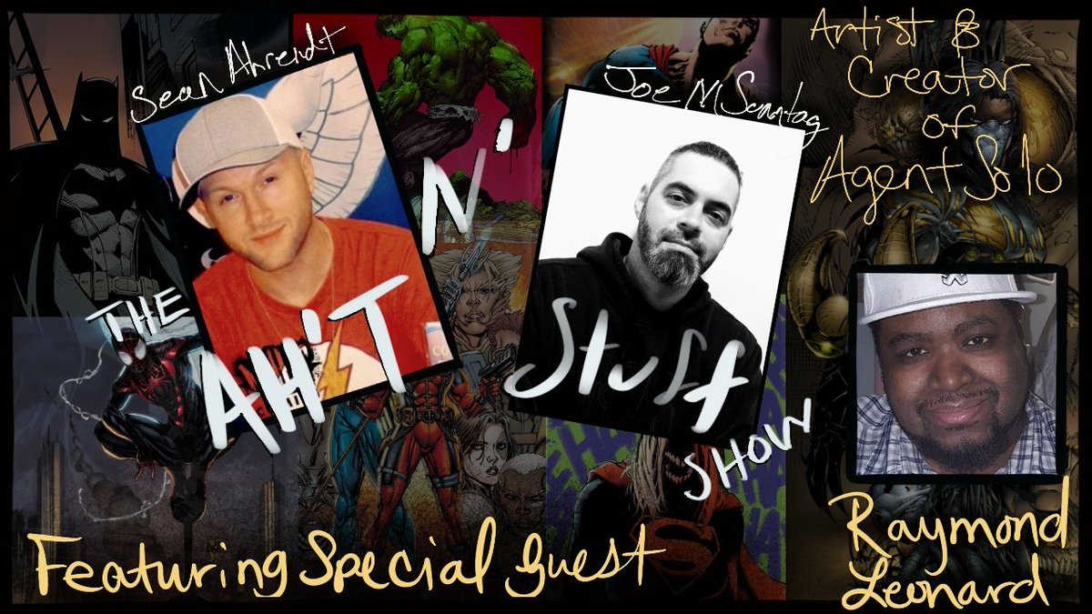 JoeMSonntag1's tweet photo. This Friday at 8:30pm est on the Ah't N Stuff show,  join @SeanAhrendt  and I as we have special guest and artist/creator of Agent Solo, Raymond Leonard🤘🏻 https://t.co/11OfBVmx2j