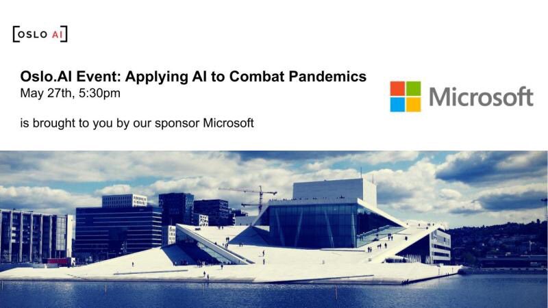 OsloAI_'s tweet photo. 🎉 🎉 🎉
Today, we're proud to announce that @MicrosoftNorge has become a Gold Partner of @OsloAI_ and will sponsor our upcoming event: Applying AI to Combat Pandemics.
https://t.co/TI7DykuJA1
#CityAI #OsloAI #AppliedAI #MSFTAdvocate https://t.co/kjZRUh6pES