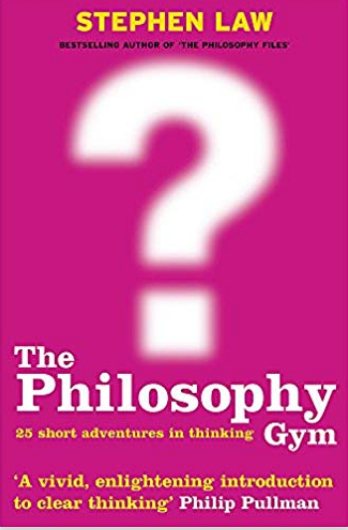 stephenlaw60's tweet photo. Stuck in your armchair? Why not give your mind a workout? The Philosophy Gym: 25 Short Adventures in Thinking - by me! https://t.co/wkxgSLQSYi