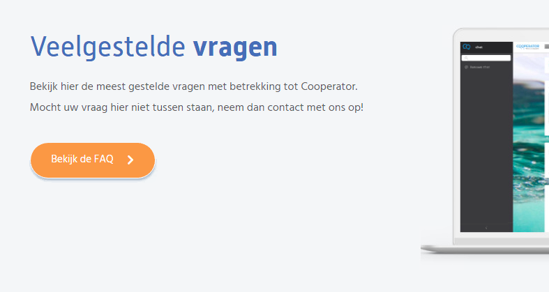 Wilt u weten hoe u lid moet worden van groepen op Cooperator? Weet u al hoe u een chat met meerdere mensen kan starten? Deze vragen en meer worden beantwoord in de FAQ op onze website. cooperator.nl/faq/#