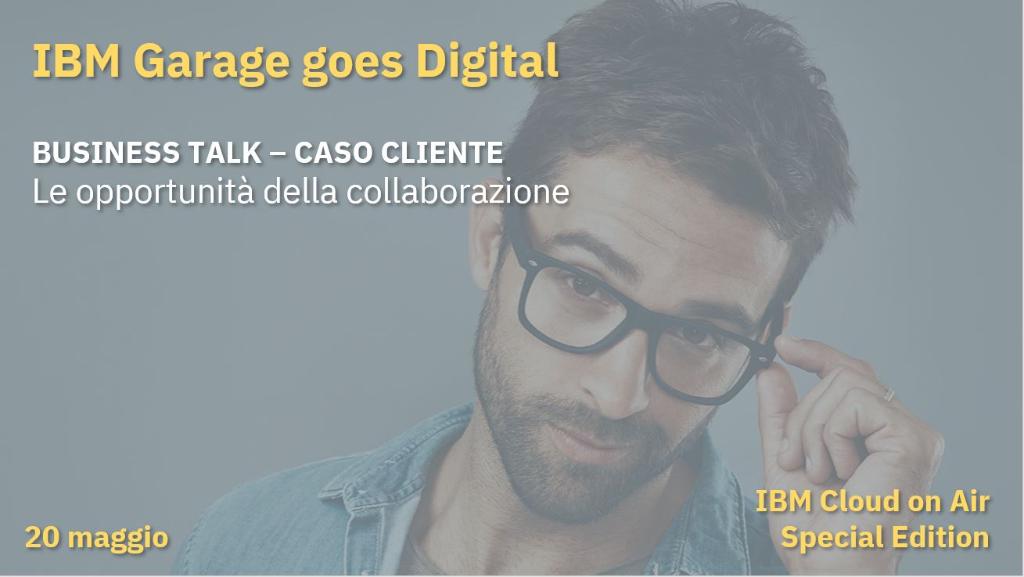 IBMItalia's tweet image. Tra poco a #IBMCloudonAir con @guccionefra  e @silvia_tweety  #IBMGarage goes Digital con la testimonianza di @GruppoHera 
Collegati allo streaming:  ibm.co/3bRyiOS

#startIBMCloud