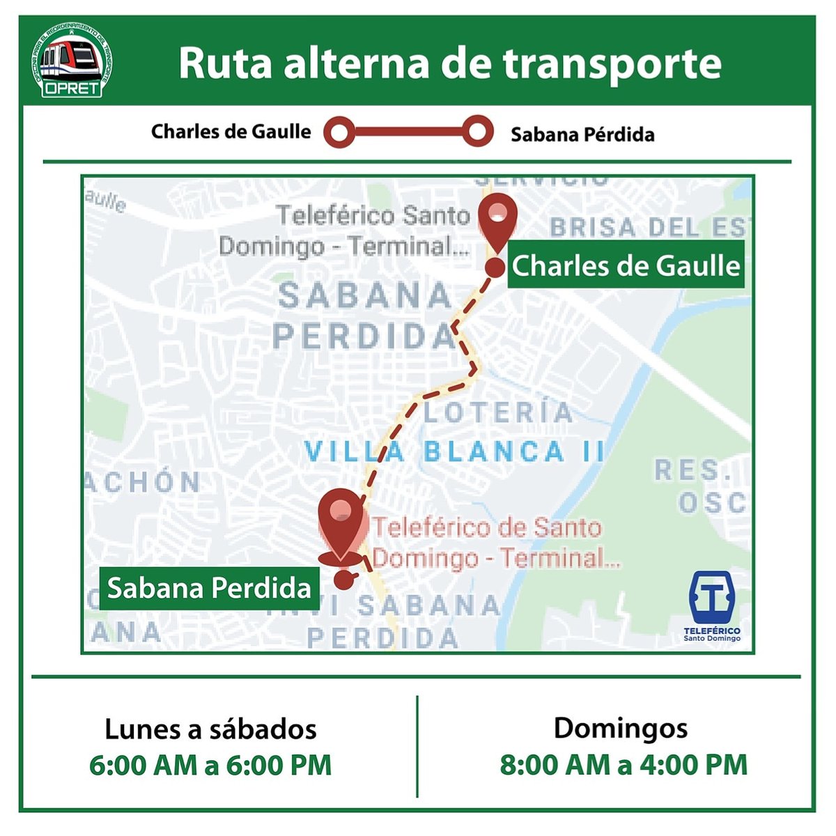Mostramos a nuestros usuarios la ruta alterna de transporte por motivo de mantenimiento que se ofrecerá desde las estaciones #CharlesDeGaulle T4 y #SabanaPerdida T3. 👈🏼

Este servicio se ofrecerá sin costó adicional en el nuevo horario del <a href="/telefericosd/">telefericosd</a>. 🚡🇩🇴