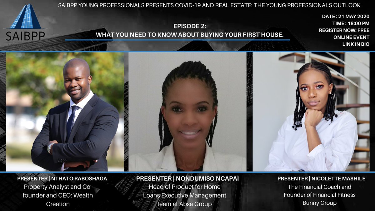 n2a2o_jay's tweet photo. Tune in to this Dynamic Webinar Hosted by the @saibpp @SaibppY @SaibppW alongside @ImcocoMash &amp; Ms Ncapai 

Topic: What you Need to know about Buying your first house

Date: 21 May 2020
Time: 18h00

Register here : https://t.co/OSbhybGxRD

@WealthCreatio18 https://t.co/WTggVRz7Zf