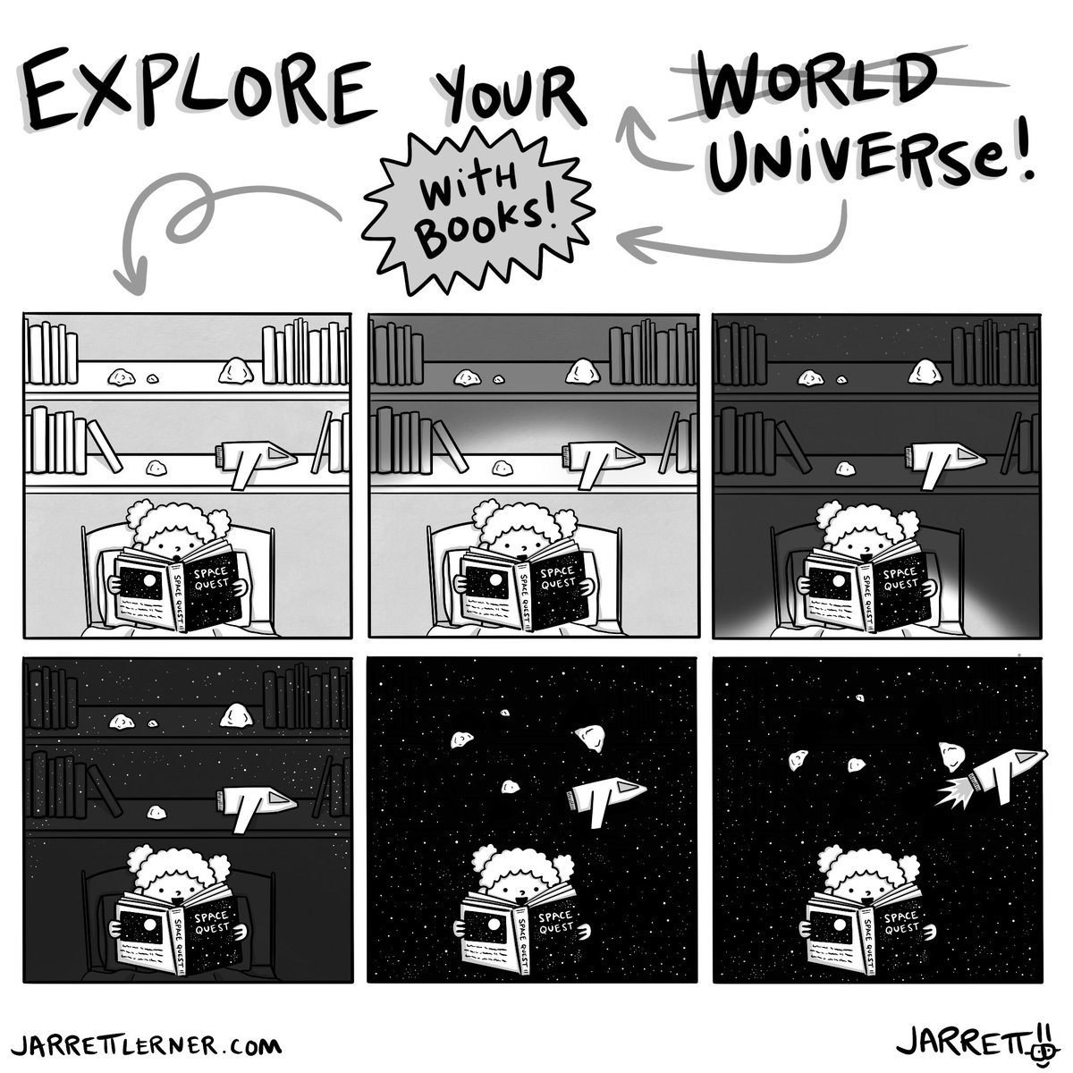 Explore Your Universe — with BOOKS!!!

You can download this comic and many others at the COMICS section of my site. Check it out here: jarrettlerner.com/comics/