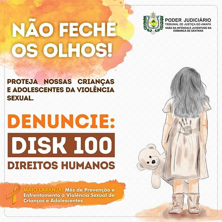 Tjap_Oficial's tweet photo. NÃO FECHE OS OLHOS!
Proteja nossas crianças e adolescentes da violência sexual.
Denuncie: DISK 100 (Direitos Humanos)
#MaioLaranja
#Prevenção
#Enfrentamento
#Proteção
#Disk100 https://t.co/ZBQQzB5YL0