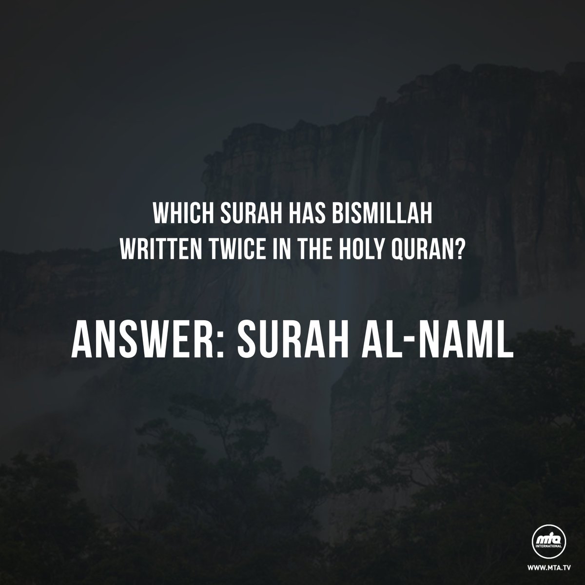 Mta International On Twitter Which Surah Has Bismillah Written Twice In The Holy Qur An Ment Below Ramadan2020 Ramadan