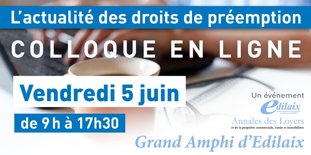 [#COLLOQUE] Le vendeur a-t-il toujours la possibilité de choisir librement l’identité de l’acquéreur ?
Il faut parfois composer avec certaines dispositions légales mettant en place un droit de préemption.
💻edilaix.com/formations-pro…
#formationenligne #professionnels #immobilier