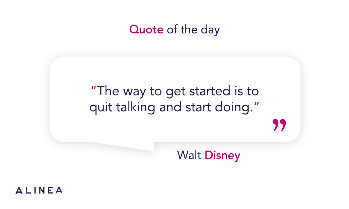 alineatalent's tweet photo. 🗣️ “The way to get started is to quit talking and start doing”. 🗣️ - Walt Disney 

#quoteoftheday #wednesdaywisdom https://t.co/HJwQ82AG1A