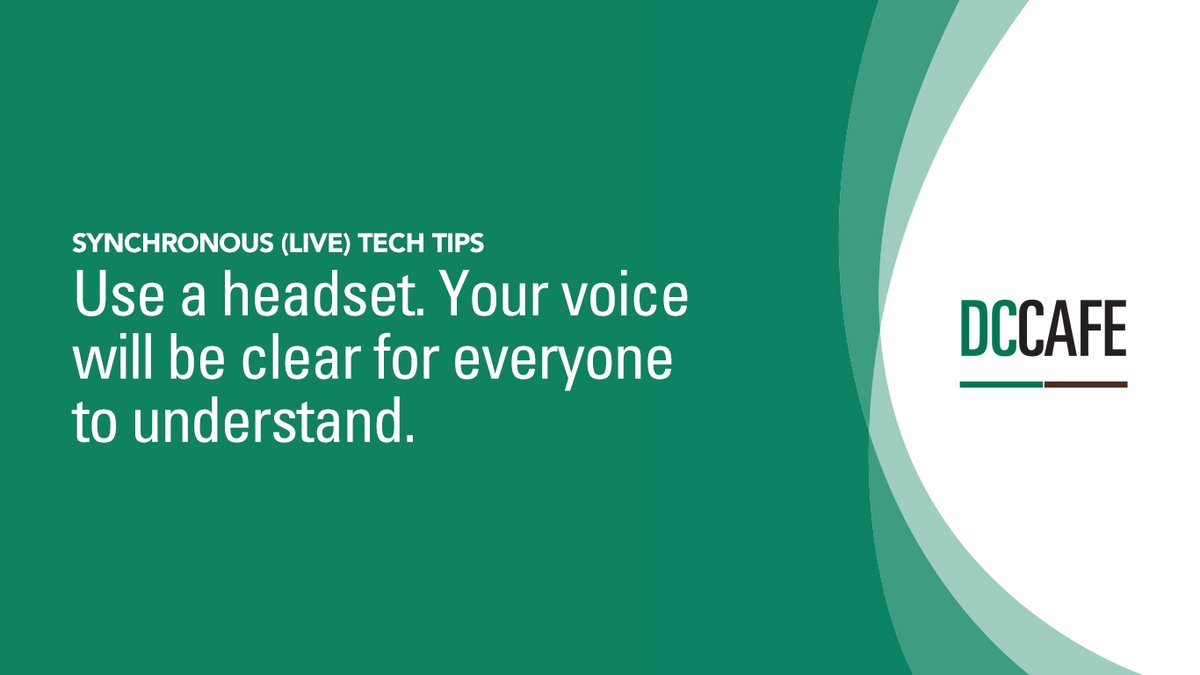 TheDCCTL's tweet photo. #CAFETeachingTips: #Synchronous (Live) #TechTips: Use a headset. Your voice will be clear for everyone to understand. #onlineLearning https://t.co/hOH2gVey1K