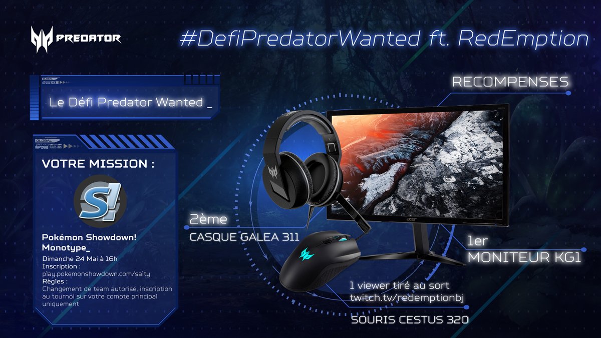 PredatorFrance's tweet photo. Le #DefiPredatorWanted n°5 aura lieu ce dimanche avec un tournoi Pokémon Showdown en Monotype !
A gagner : un écran Acer KG1 et un casque Galea 311 !
@RedemptionBj fera gagner une souris Cestus 320 sur son live https://t.co/n8UVQqkcT4 🎁
Inscription : https://t.co/egjWfxa671 https://t.co/Q4cRiykYJq