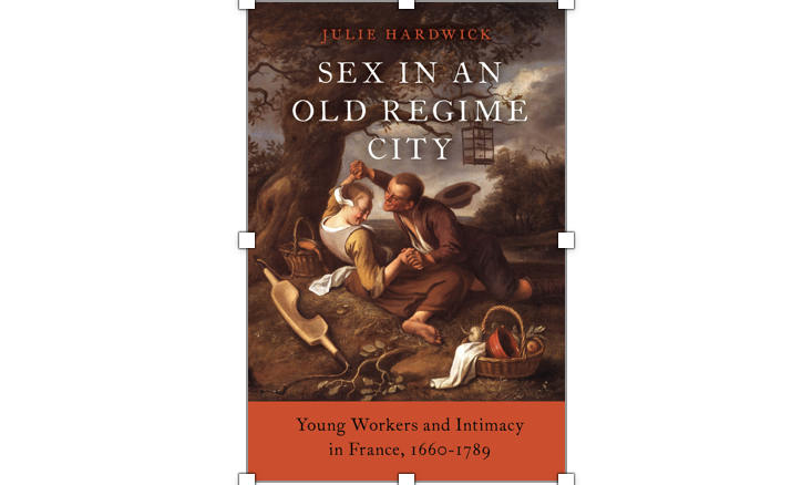 DrJulieHardwick's tweet photo. 1/2 Sex in an Old Regime City finally has a cover! A clue for you that it isn't a romantic comedy ... I love her dirty feet, the ambiguity of their expressions, &amp; my couples often took country walks on Sundays. Also you can pre-order for shipping in mid-August ($35) - https://t.co/7lvhGchzqG