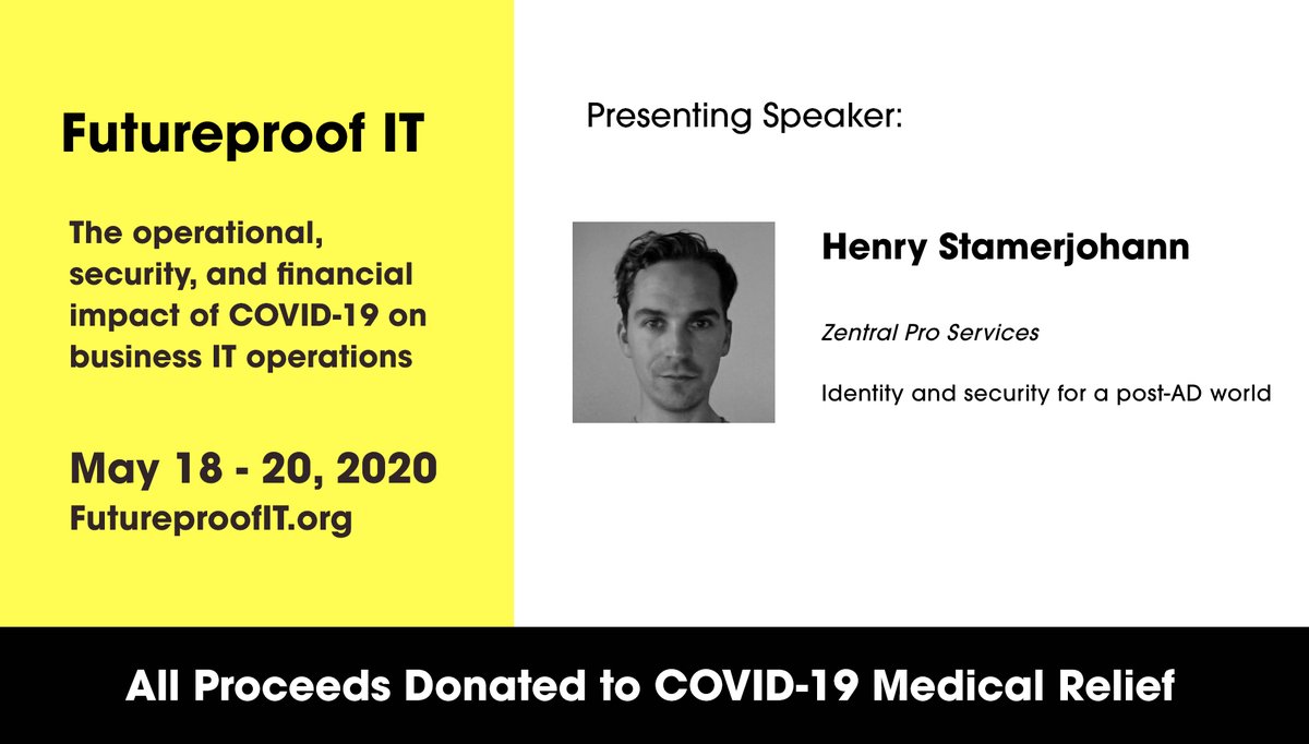 ItFutureproof's tweet photo. Today starting at 9 AM EDT/ 3 PM CEST we're kicking off the day with Henry Stamerjohann of Zentral Pro Services learning about Identity and security for a post-AD world! Getting started shortly! Tickets are still available: https/futureproofit.org https://t.co/N33dLSTr1E