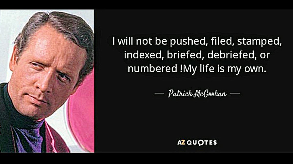 SteveSteinbach's tweet photo. "I will not be pushed, filed, stamped, indexed, briefed, debriefed or #numbered. My life is my own." -#Number6, #ThePrisoner
#WhoIsNumber1? #Gates #Soros #Bezos #unelected #globalist #leaders https://t.co/RemLpnQtJB