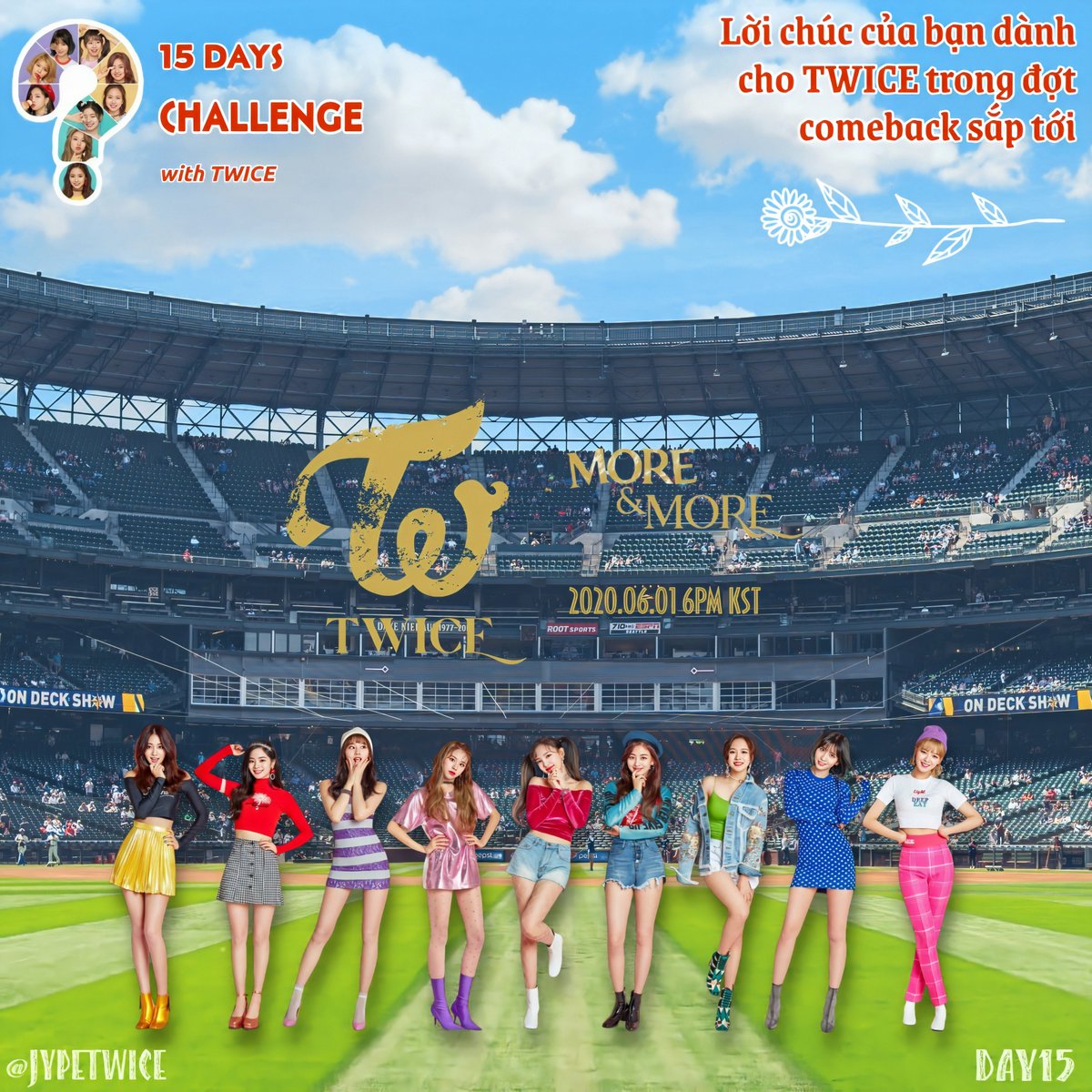 JustForTWICE_VN's tweet photo. [EVENT] 15 DAYS CHALLENGE WITH TWICE

Day 15: Lời chúc của bạn dành cho TWICE trong lần comeback sắp tới?

Mục tiêu:
- 50 Retweets
- 200 Replies

#TWICE
#15DaysWithTWICE
#MOREandMORE 
@JYPETWICE https://t.co/JuQWz3Cn5v