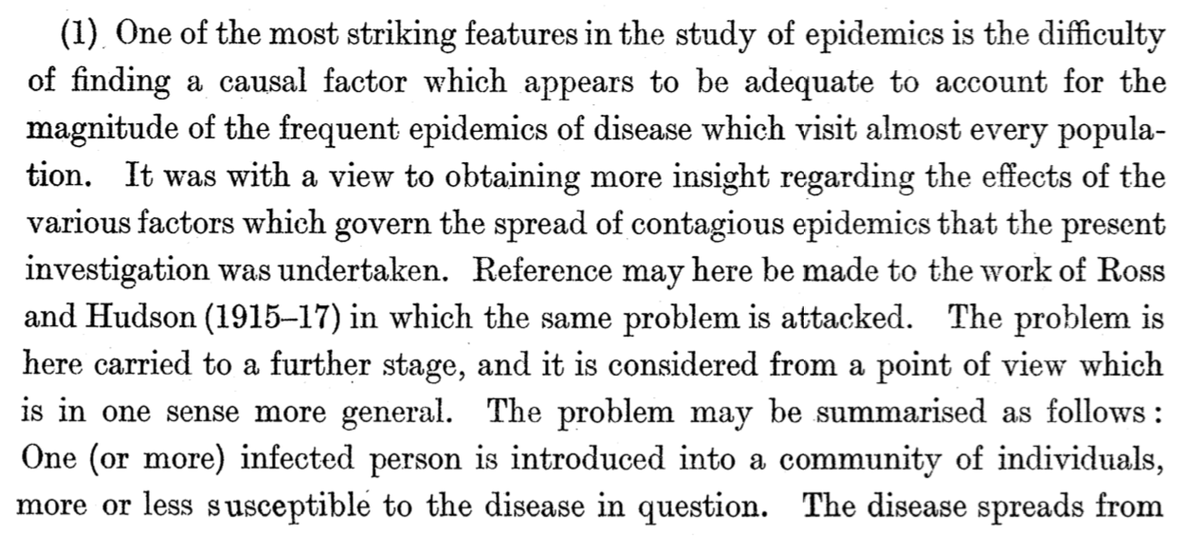 The work would later inspire Kermack and McKendrick to outline their landmark susceptible-infectious-recovered model in 1927 ( https://royalsocietypublishing.org/doi/10.1098/rspa.1927.0118) 5/