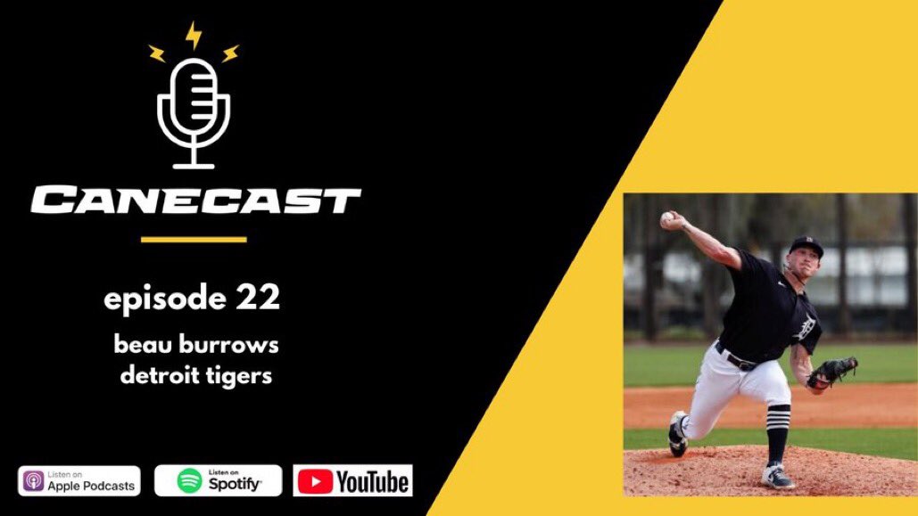 It’s live!  <a href="/TheCanesBB/">Canes Baseball</a> alum &amp; <a href="/tigers/">Detroit Tigers</a> P <a href="/TheBeauBurrows/">Beau Burrows</a> dishes advice like he does his fastballs! 🔥🔥🔥 
📺 bit.ly/canecast

📱 apple.co/2JuUe6H

🎧 spoti.fi/340gOgT