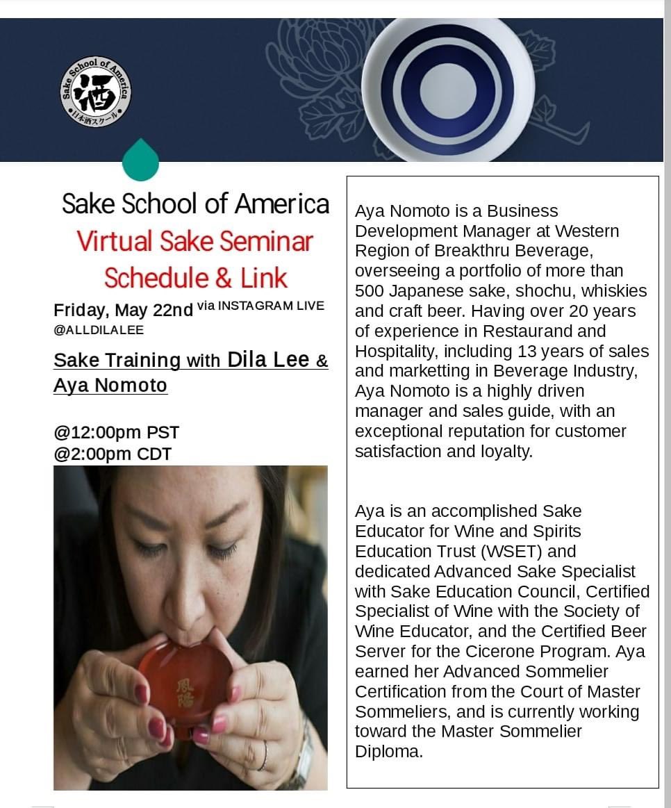 SakeofAmerica's tweet photo. Sake Training with Diliana Lee continues with Aya Nomoto, Sake School of America Instructor on May 22nd from 12pm PST 2pm CDT vis Instagram Live @alldilalee  Don't miss it!
#dilalee #saketraining #sakesommelier #sakeschoolofamerica #sakeeducation https://t.co/03FKTmw3Rv
