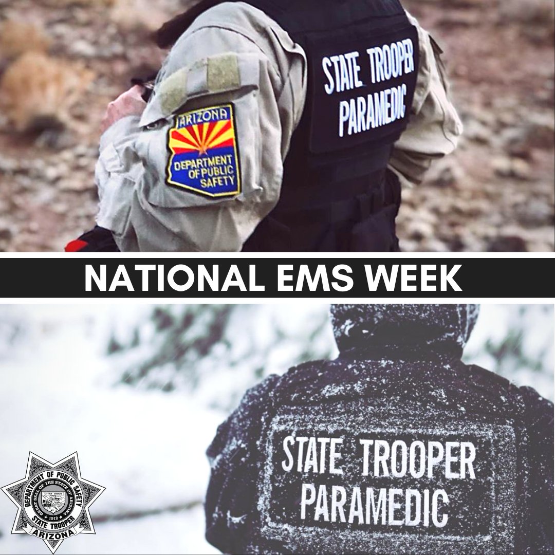 Arizona_DPS's tweet photo. Thank you to all EMS personnel! We appreciate your selfless dedication to public safety, especially in these challenging times. Currently, DPS has 19 paramedics in our Aviation Bureau, plus an additional 8 paramedics &amp; 13 EMTs in other areas across the Dept. #EMSWeek #AZTroopers https://t.co/cgZWXkaHCu