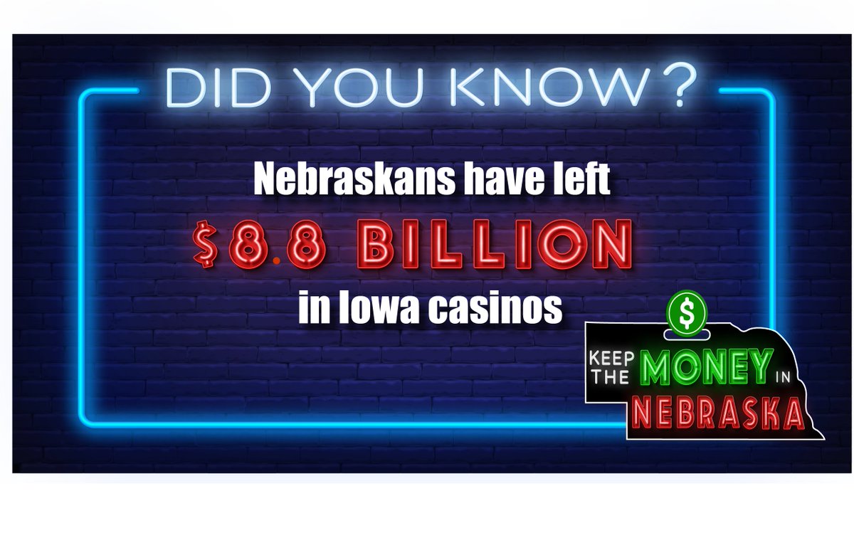 In the 23 years Council Bluffs casinos have been around, Nebraskans have contributed $8.8 Billion to their revenue and the Iowa economy. #KeepTheMoneyInNebraska