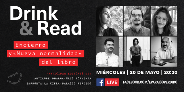 islasespinosa's tweet photo. Y hablando de la nueva normalidad de las editoriales independientes, los esperamos en nuestro FB para la transmisión simultánea que tendremos de esta interesante plática con editores de @gristormenta @edantilope @Eparaisoperdido @casaimpronta #DharmaBooks y #LaCifraEditorial https://t.co/XOWxqlWAmi