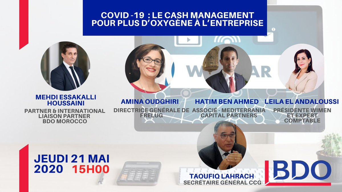 📣 <a href="/BdoMorocco/">BDO Morocco</a>  vous invite à prendre part à son prochain #WEBINAR sous le thème : 

✅ #Covid19  : Le #Cash #Management pour plus d’oxygène à l’entreprise

👉 bit.ly/3g4EHJP

~ People who know, know BDO ~

#BDOMOROCCO