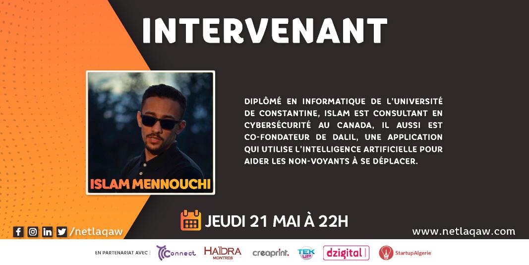 Nous avons le plaisir d'avoir avec nous Islem MENNOUCHI pour la soirée de ce jeudi.😃🔜 Il se fera un plaisir de partager avec vous son expérience dans le développement des #startups.🎯      
NETlaqaw malgré les circonstances 💪 #DigitalPower
 #NETlaqawAtHome #Stayhome