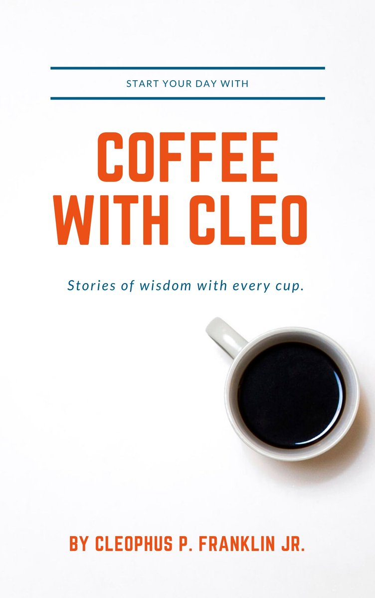 MorningsideEdu's tweet photo. Looking for leadership lessons that support a good cause? Check out "Coffee with Cleo" by alumnus @CleoFranklinJr. Franklin is donating 10% of the profits from the sales of @CoffeewithCleo to the Morningside College Franklin Leadership Foundation. https://t.co/fCK2hzvJ1w https://t.co/q8LNlRstM5