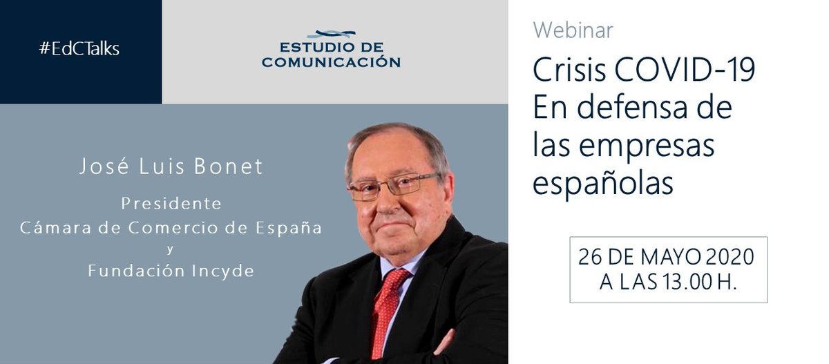 BBerceruelo's tweet photo. El 26 de Mayo a las 13h @EstComunicacion contaremos con José Luis Bonet  de @camarascomercio y @FundacionINCYDE para hablar de la situación de las necesidades de la empresa española. Webinar:  https://t.co/MifUVve8VL https://t.co/EOU2EuxObz