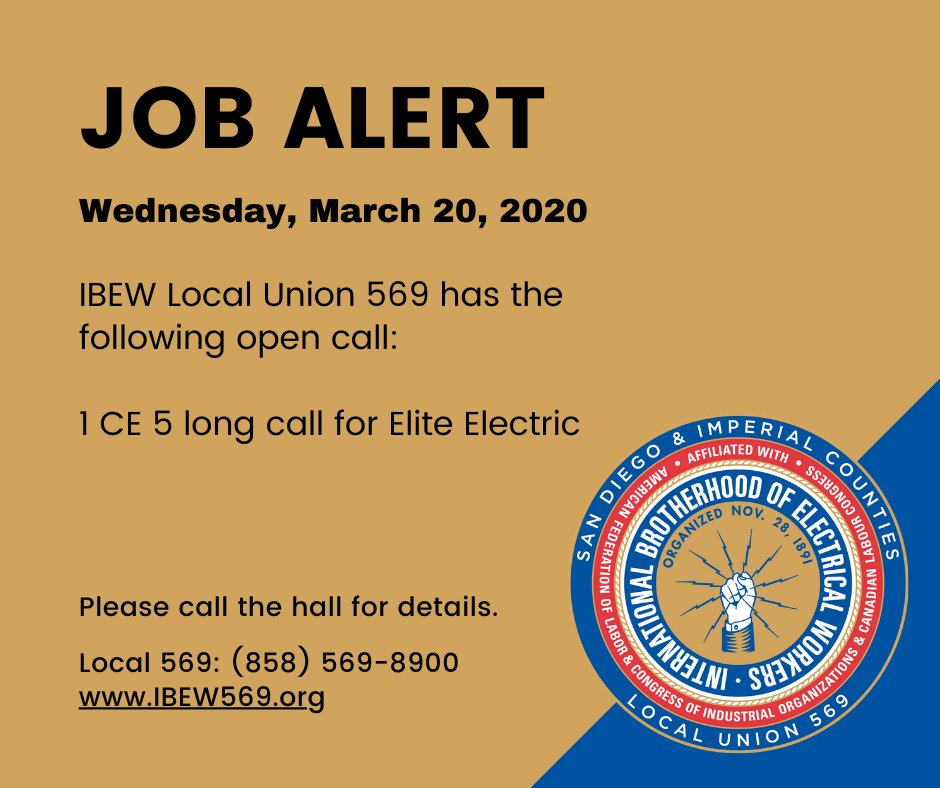 IBEW569's tweet photo. JOB ALERT! Attention IBEW 569 Members: we have the following open call today:
1 CE 5 long calls for Elite Electric
Please call our IBEW 569 Hall for details: 858-569-8900. #IBEW #ElectricalJob #HiringHall #LiveBetterWorkUnion https://t.co/u6vtNETaZA