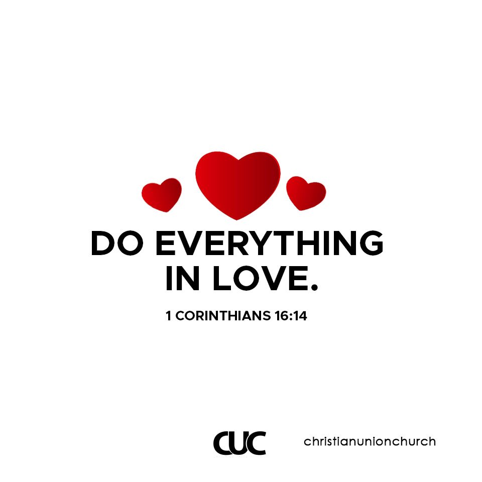 Done everything in LOVE ❤️.
 #ChristianUnionChurch