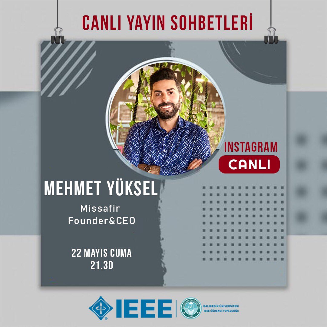 ieeebaunsb's tweet photo. Missafir Founder&CEO Sn. Mehmet Yüksel 22 Mayıs Cuma Günü saat 21:30’da instagram canlı yayınımızda bizlerle beraber olacak! Herkesi bekliyoruz! @missafirturkey #ieee #ieeebaun https://t.co/1Ilzv2IsYb