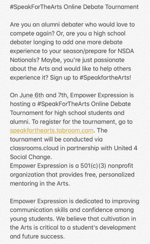 EmpowerExpress's tweet image. Sign up for the #SpeakfortheArts HS/alumni Online debate tournament! It’s a fundraiser for Empower Expression, a nonprofit that provides free mentoring in the Arts. We’re offering PF, LD, and Congress. SpeakfortheArts.tabroom.com