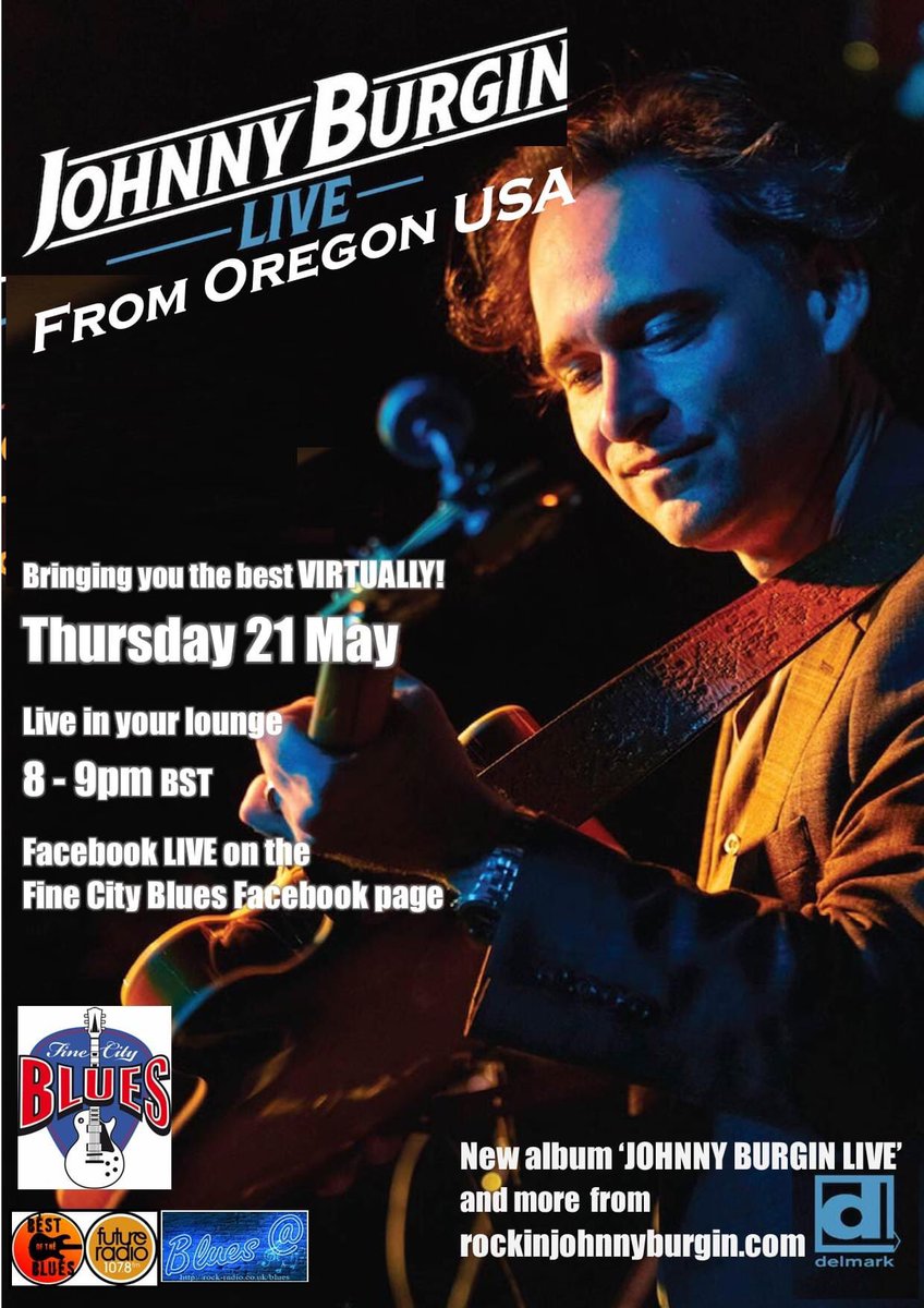 Johnny Burgin - Live for Fine City Blues 8pm (After Clap for Carers) 21 May