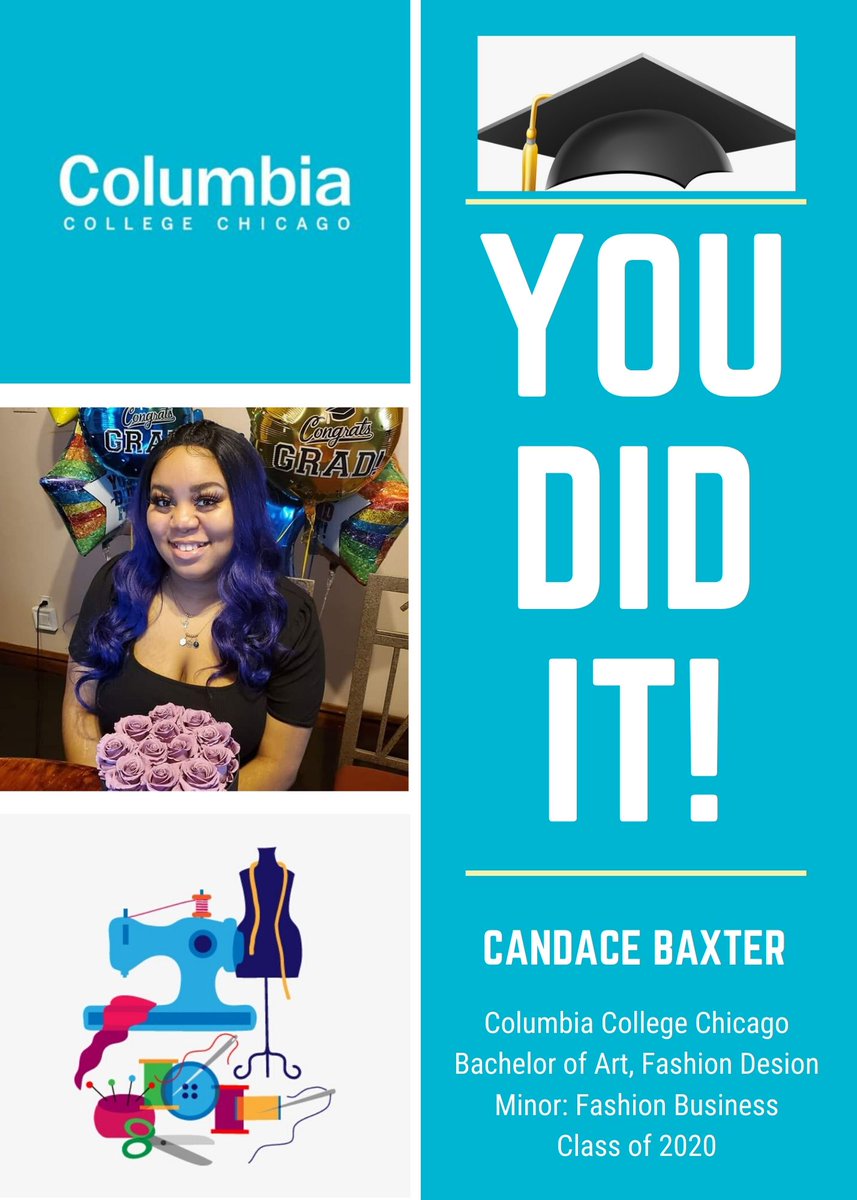 Candace graduated from Columbia College Chicago with a B.A. in Fashion Design and a minor in Fashion Business. Candace aspires to have her own fashion line. We wish Candace all the best in her future endeavors. #classof2020 #blackdesignersmatter #columbiacollege20 #fashiondegree