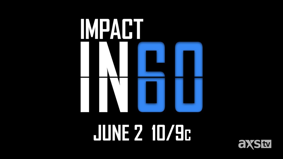 SGTWATX's tweet image. .@IMPACTWRESTLING will debut a new weekly show #IMPACTIn60 starting June 2 at 10pm ET/9pm CT on @AXSTV. Every Tuesday following #IMPACTonAXSTV, they will chronicle different moments throughout their 18-year history as #ImpactWrestling and #TNAWrestling.