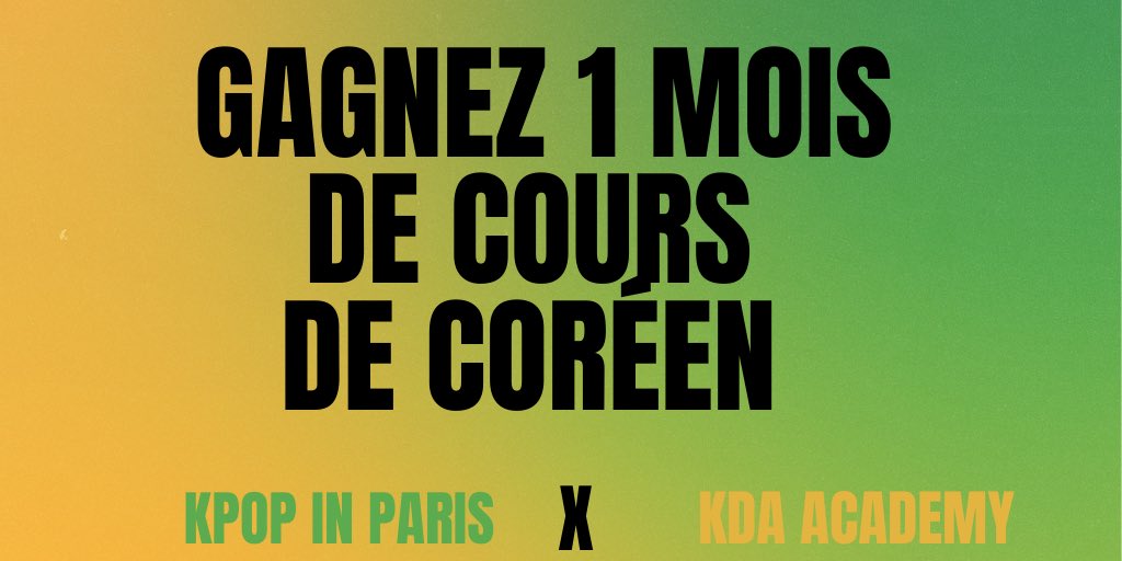 KpopInParis's tweet photo. KDA ACADEMY vous offre un mois de cours de coréen !

Pour participer :
- Follow KDA ACADEMY ici :
https://t.co/VhfynXKdpN
- Follow @KpopInParis 
-RT ce tweet 

Résultats le 31 Mai 🍀 https://t.co/9JSeG5oCQt