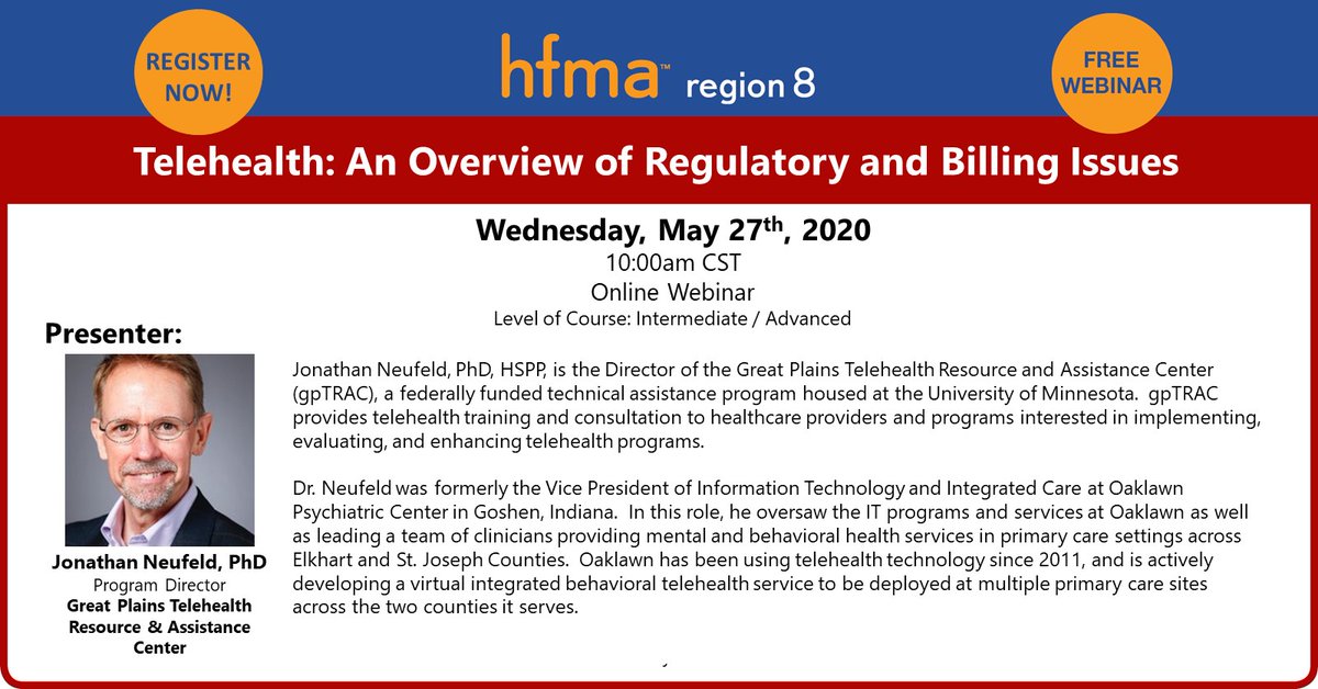 Register now for the Region 8 May Webinar, "Telehealth: An Overview of Regulatory and Billing Issues" with Jonathan Neufeld!  

Register here! - us02web.zoom.us/webinar/regist…

#HFMA #Webinar #HFMAR8