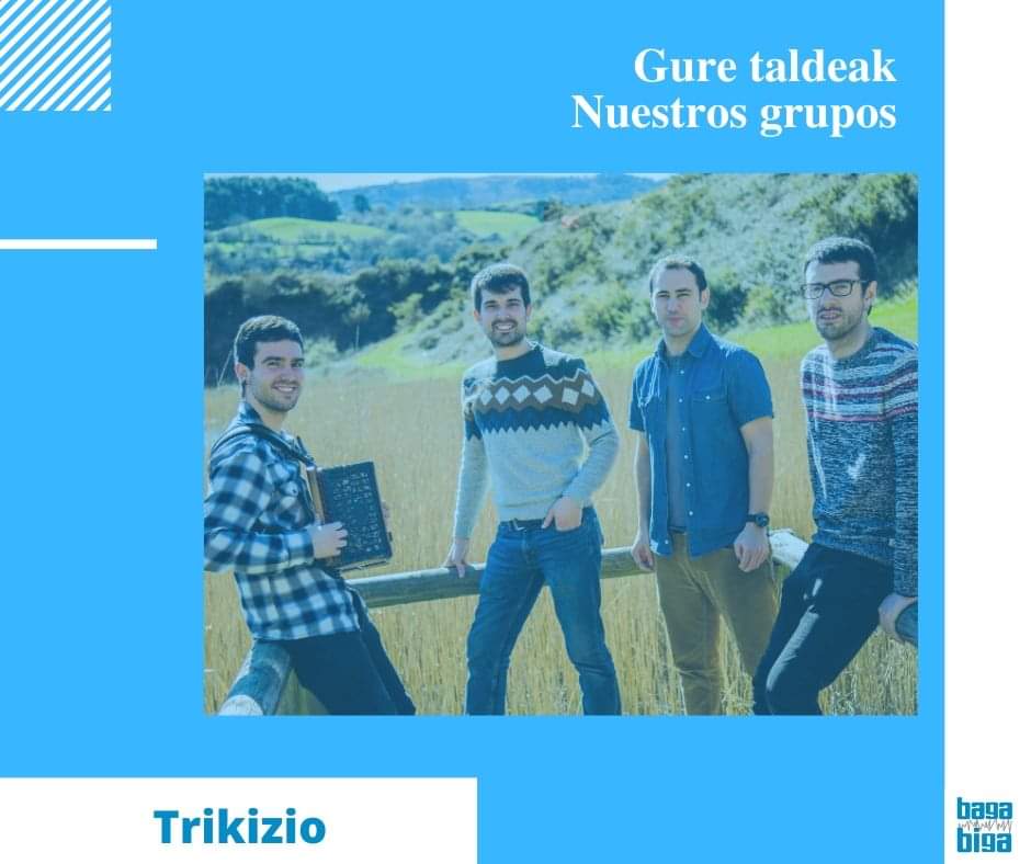 🔷 Gure taldeak (<a href="/trikizio/">Trikizio</a>) Nuestros grupos 🔷
ℹ️ labur.eus/ivxpo
☎️ 659975820 - 618072026
📧 info@baga-biga.eus
#musika #musica #taldea #grupo #bagabiga #trikizio