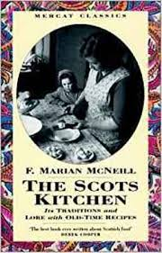 Orcadian Florence Marian McNeill preserved Scottish folk recipes in her book The Scots Kitchen. She has been called the best writer about Scottish food in history. Florence also worked in social research and published her work on the protection of minor girls in 1916. Legend. /5