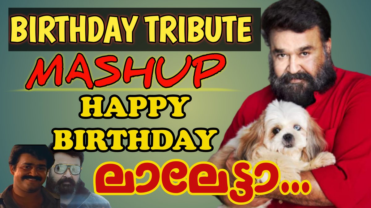 GardenMiracles's tweet photo. Our Lalettans 60 th Birthday , Lets Wish Him Together
#lalettanbirthdaywish #lalettanbirthdayspecial #lalettanbirthdaysong ❤️#lalettanbirthdaymashup #lalettanbirthdaya #lalettanbirthdayspecialstatus #lalettanbirthday #lalettanbirthdaystatus
WATCH VIDEO : https://t.co/rwP84FMF5H https://t.co/iP1si5xLnW
