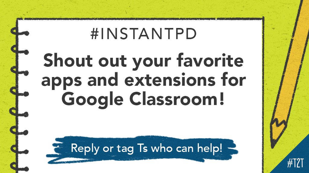 teacher2teacher's tweet photo. If you're using Google Classroom during #RemoteTeaching, what's one app or extension you're ❤️ ing? 

Share your go-tos with T @peterjonathonm1! #InstantPD #DistanceLearning #edchat https://t.co/QVLDmxNw6a